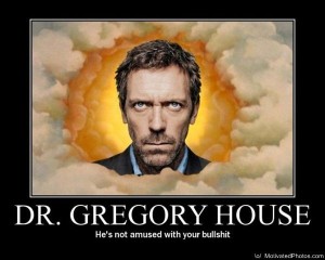 dr-gregory-house b7e9650ef1298c38ddbb9d9aca919c97 House? Weeds?