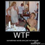 demotivational wtf 12 150x150 WTF Demotivational
