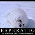demotivational posters today 79 150x150 Demotivational Posters